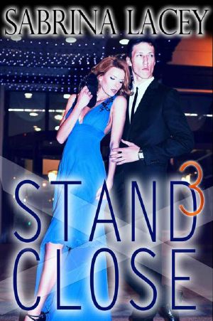 [Stand Close 01] • Stand Close 3